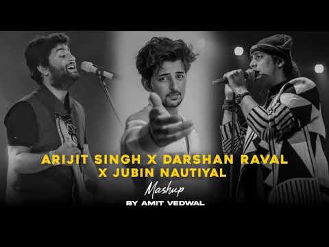 #lofisongs #arijitsingh #darshanraval #jubinnautiyal