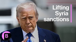 Trump to Lift Sanctions on Syria After Fall of Assad