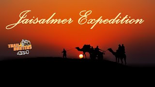 Jaisalmer Expedition Trailer | The Royal Expedition | 14 Thars Convoy