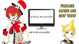 fukase uses the vocaloid software himself (talkloid)