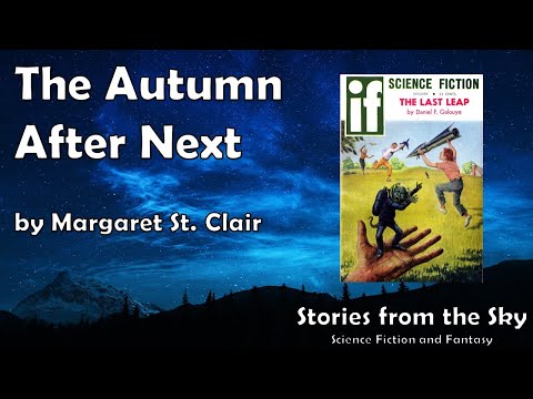QUIRKY Sci-Fi Read Along: The Autumn After Next - Margaret St. Clair | Bedtime for Adults