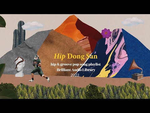 𝐏𝐥𝐚𝐲𝐥𝐢𝐬𝐭 힙하고 그루비한 팝송이 흐르는 𝙃𝙞𝙥 𝐃𝐨𝐧𝐠 𝐒𝐚𝐧 (힙동산)