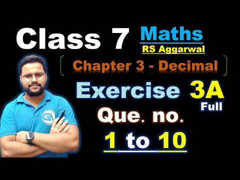 Class 7 Maths | RS Aggarwal (New Edition) | Chapter 3: Decimals | Exercise 3A – Full Solution