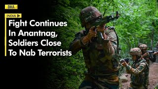 Anantnag Encounter Enters Day 4; Gunfight Continues,  Soldiers Fighting To Neutralise Terrorists