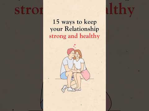 How Do You Keep A Healthy And Lasting Relationship? #shorts #love #couple