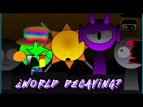 ¿world decaying? ( sprunki shifted ) MIX
