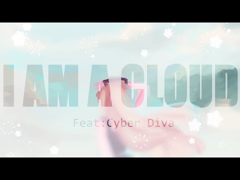 【Cyber diva】I am a cloud [Lorenly original]