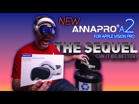 IS THE SEQUEL BETTER? Annapro 2 REVIEW for Apple Vision Pro