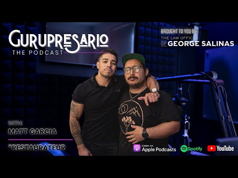 The Gurupresario Podcast - Episode 29: Matt Garcia, GiGi's Deli