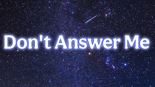 The Alan Parsons Project - Don't Answer Me (Lyrics)