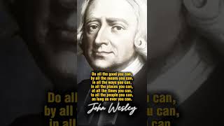 John Wesley Quotes #christianquotes #godquotes #christianwisdom #christianmotivation #faithquotes