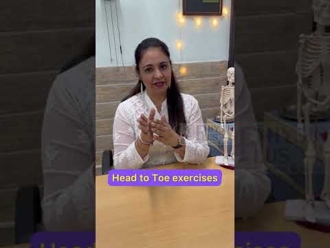 Head to Toe exercises || सिर से पैर तक का व्यायाम || Dr. Harpreet Kaur (PT) #headtotoe #exercises