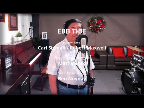 EBB TIDE - by Matt Monro (Vocal Cover by Ben Noynay)