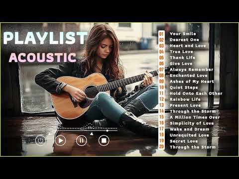 รวมเพลงอะคูสติกดีๆ โดนใจผู้ฟัง เพลงเบาๆ ฟังสบายๆ