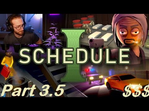 Schedule 1 (Full VOD) | Ep. 3.5 Wacky Tobaccy