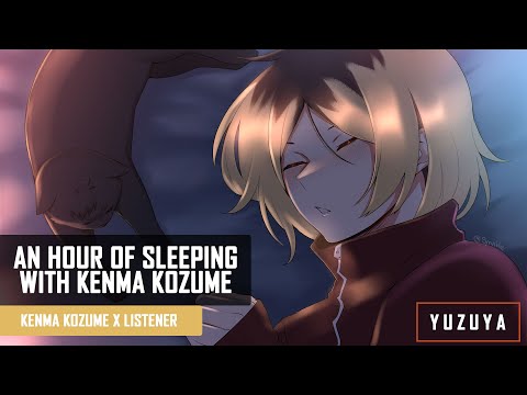 An Hour Of Sleeping With Kenma Kozume | Kenma Kozume x Listener