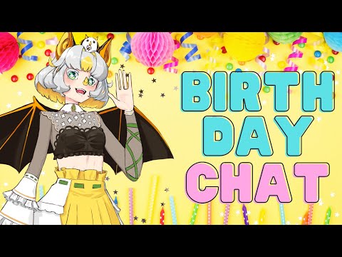 Birthday Chat! || (Ask me anything!)