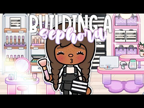 BUILDING A SEPHORA IN TOCA WORLD! 💋 | WITH VOICE 📢 | TOCA LIFE WORLD BUILD