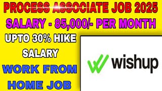 Process Associate Job 2025 | Work From Home Job vacancy | New Remote Job | Work From Home Job 2025