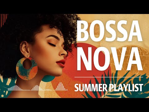 Relaxing Bossa Nova - Bossa Nova Jazz for Positive Morning, Relaxation | Chill Bossa BGM