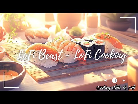 Lofi & Chill 🥀[ relaxing beats / lofi hiphop mix] The Perfect Background for Lazy Days🍃Cooking Chill