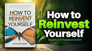 How to Reinvent Yourself (Audiobook)