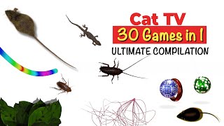 CATS TV - ULTIMATE Games Compilation for CATS & DOGS 😹 30 in 1 cat games mix (10 HOURS)