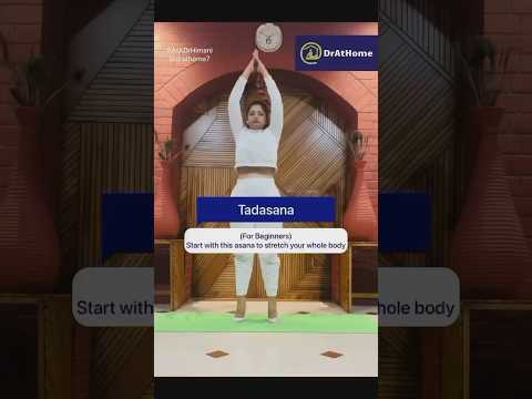 Try Tadasana to Stretch Your Whole Body(Warmup) AskDrHimani| Subscribe -@drathome2620 For More.!