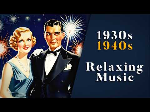 Welcome 2025! 🎆📻 | Relaxing Vintage Music | 1930s / 1940s | Swing & Jazz | 1 Hour