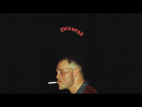 Zach Bryan - Zach Bryan (Self Titled) [Full Album]