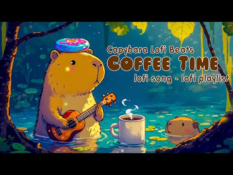 Capybara and Coffee Time ☕🎶 lofi hip hop radio 📚 beats to relax/study to