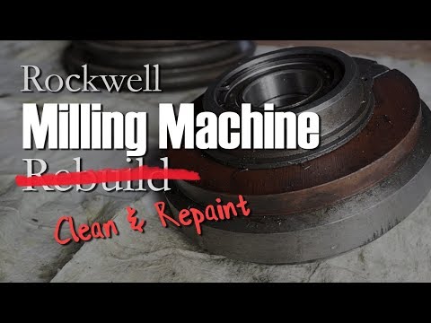 Rockwell Mill Clean/Repaint - Part 2