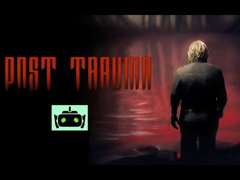 (ホラー・体験版)【Post Trauma】トラウマ抱えたおじさん