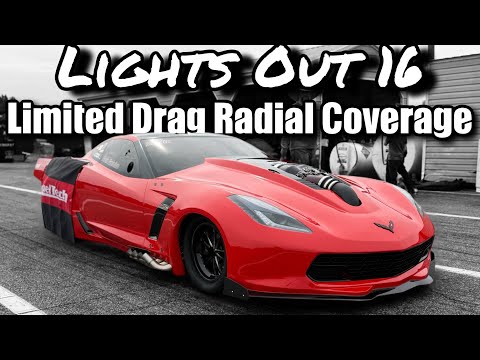 LIGHTS OUT 16 | THE BADDEST LIMITED DRAG RADIAL CARS GO HEAD TO HEAD!!