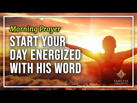 Prayer to Start Your Day With Energy | Behold the Name of God