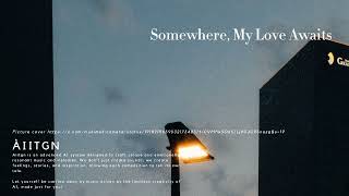 Somewhere, My Love Awaits#citypop #cover #aimusic #citypopbeats #citypopvibes #citypops