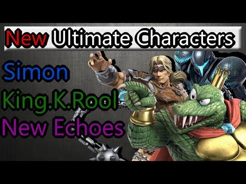 New Smash Ultimate Characters Analysis! (Simon, King.K.Rool, New echoes)