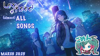 [OLD] [MARCH 2025] Leo/need (almost) All Songs