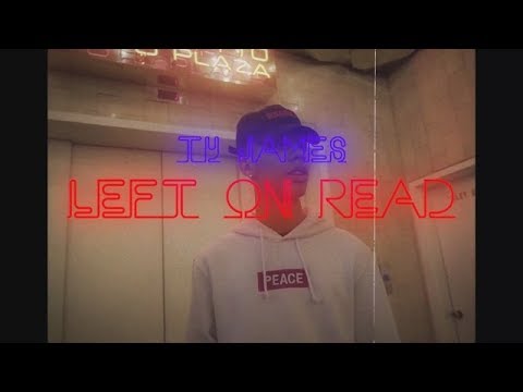 Ty James - Left On Read (Official Music Video)