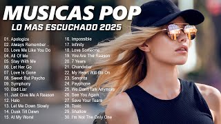 Musica Pop en Inglés 2025 🔊 Melhores Musicas Internacionais 2025 🎤 Canciones Pop Sin Anuncios #2