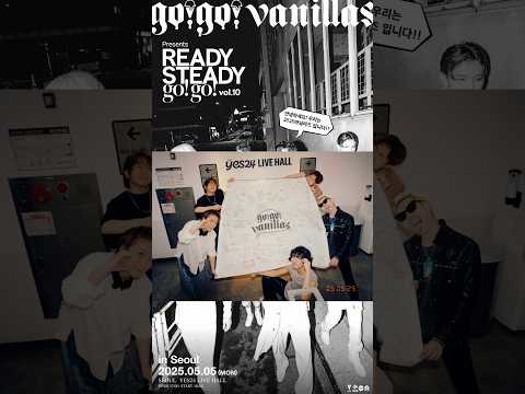 2025.05.05 YES LIVE HALL「READY STEADY go!go! vol.10 in Seoul」　movie by renzo