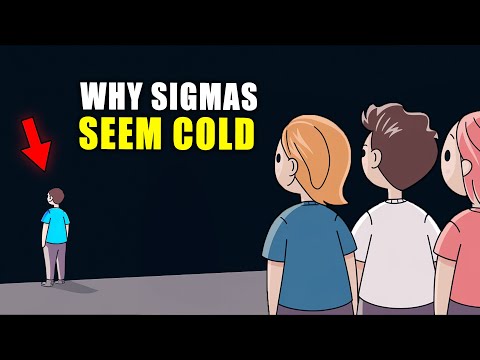 Why Sigma Males Seem Cold (But Actually Aren't)