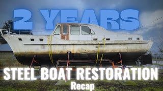 2 years Steel Boat Restoration ... in 10 minutes!  - EP.44 Project Y