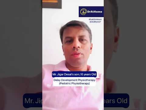 Happy Patient Testimonial on Delay Development Physiotherapy- AskDrHimani|Subscribe @drathome2620