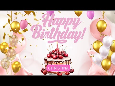 Happy Birthday Christina!!! Birthday Song