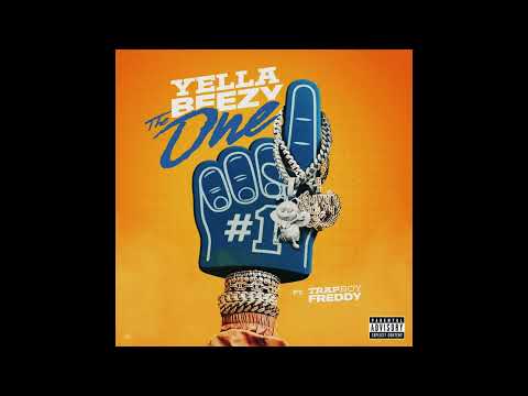 Yella Beezy & Trapboy Freddy - The 1 (AUDIO)