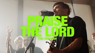 PHIL WICKHAM - Praise The Lord: Song Session