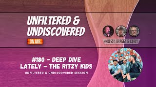 #180 Exploring the Ritzy Kids' Latest Release: A Deep Dive into 'Lately'