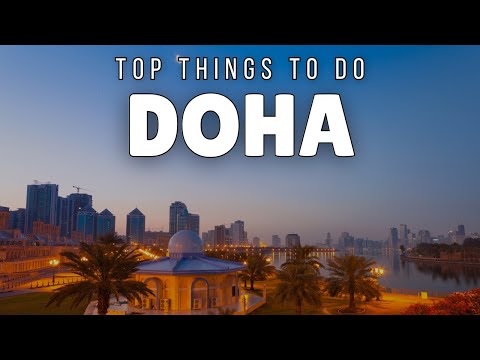 Top Things to Do in Beautiful Doha | Discover Al Zubarah, Souq Waqif & More | Travel Video 4K