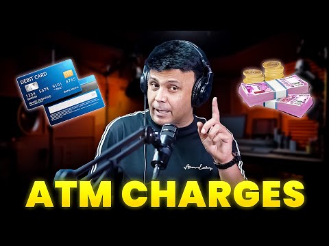 ATM Charges | RJ Naved